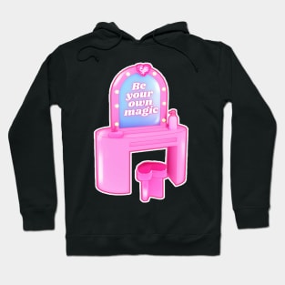 Be Your Own Magic Hoodie